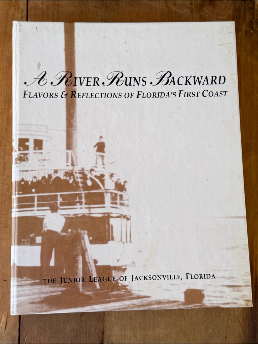 A River Runs Backward Junior League Cookbook 1995 Spiral Hardcover Florida Coast